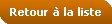 Retour � la liste